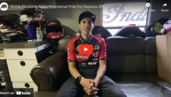 Video: Richie Escalante Talks About Earning Provisional Pole For The Daytona 200